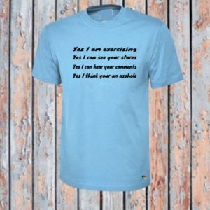Yes I am Exercising T-shirt
