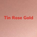 Tin Rose Gold